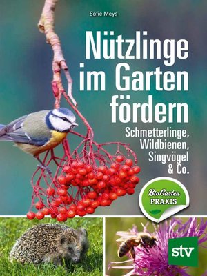 cover image of Nützlinge im Garten fördern